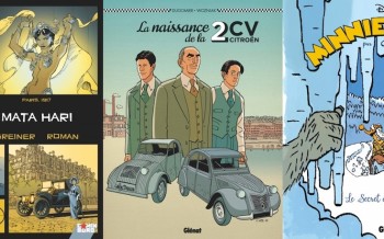 Glénat : Rendez-vous avec ...Mata-Hari, La naissance de la 2CV, Minnie et le secret de tante Miranda