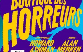 La petite boutique des horreurs, au Théâtre de la Porte Saint Martin