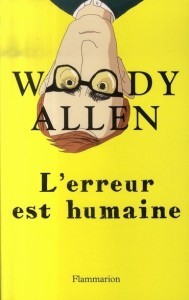 Woody Allen dans L'Erreur est humaine