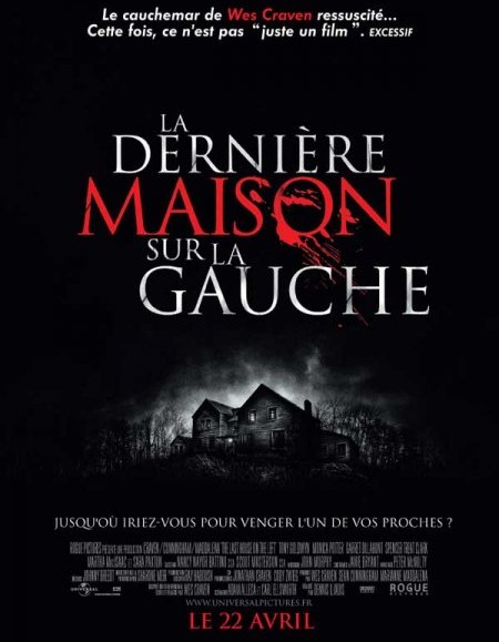 La dernière maison sur la gauche - 2009
