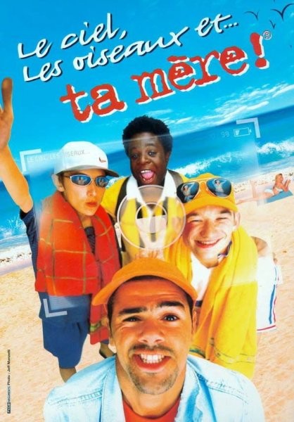 Le ciel, les oiseaux et... ta mère !