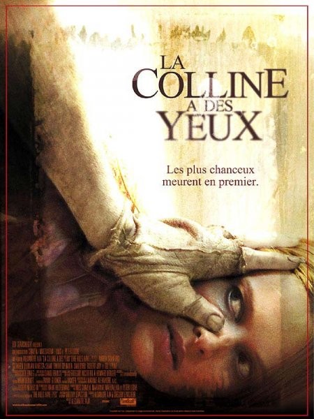  Twentieth Century Fox France dans La colline a des yeux - 2006