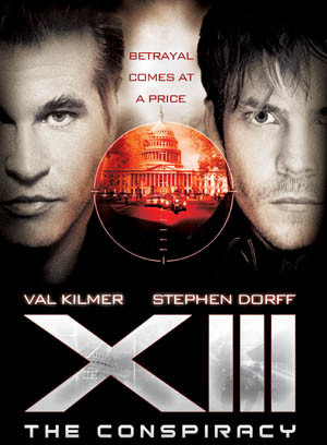 Val Kilmer dans XIII