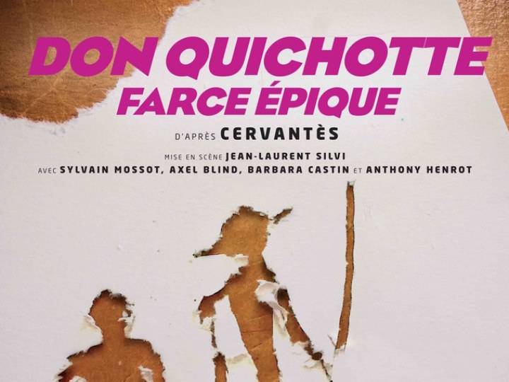 Don Quichotte, Farce épique, Lucernaire 