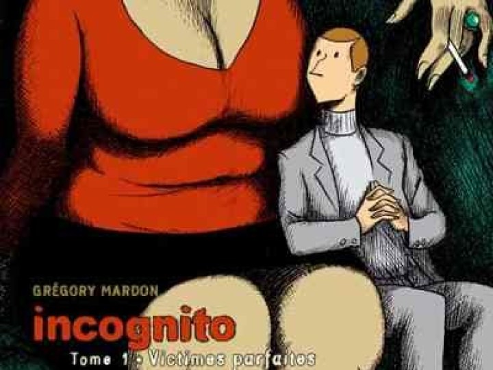 Incognito - Tome 1 - Victimes parfaites