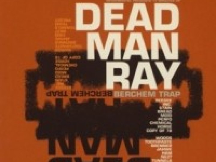 Dead Man Ray - Berchem Trap