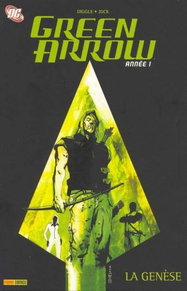 DC Comics dans Green Arrow - 2007-2008 - Année 1 : La genèse