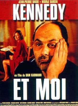 Sam Karmann dans Kennedy et moi