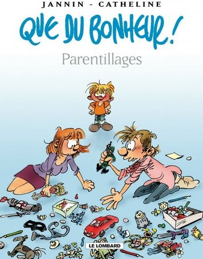 Frédéric Jannin dans Que du bonheur ! - Tome 3 - Parentillages