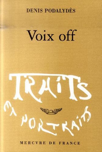 Denis Podalydès dans Voix off