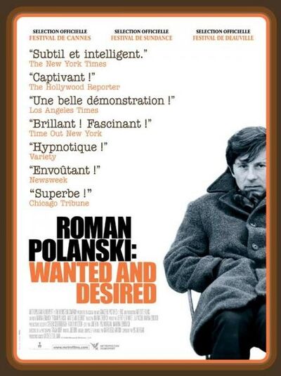 Roman Polanski : Wanted and desired