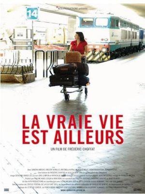 La vraie vie est ailleurs