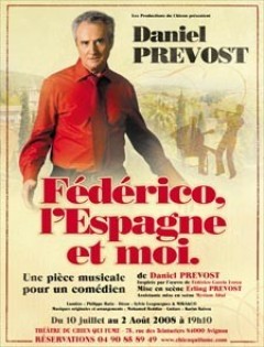 Daniel Prévost dans Fédérico, l'Espagne et moi.
