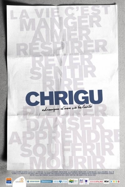 Chrigu : chronique d'une vie éclairée