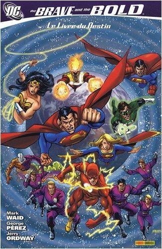  DC Comics dans The Brave and the Bold - 2007-2008 - Le livre du destin