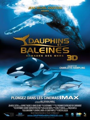 Dauphins et baleines 3D, nomades des mers