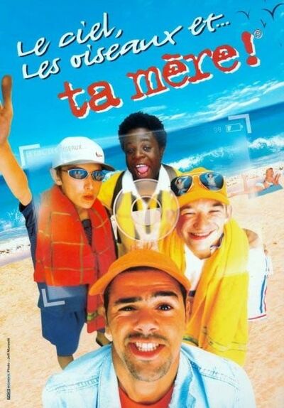 Le ciel, les oiseaux et... ta mère !
