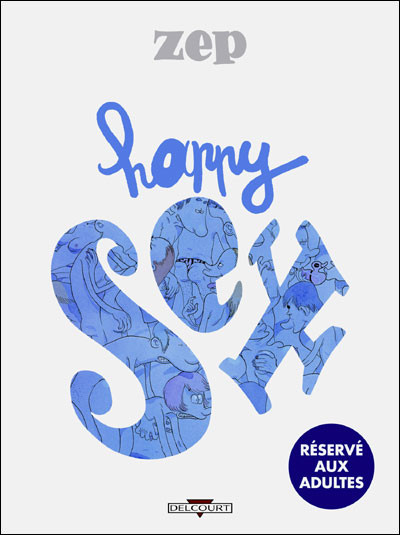 Zep dans Happy Sex