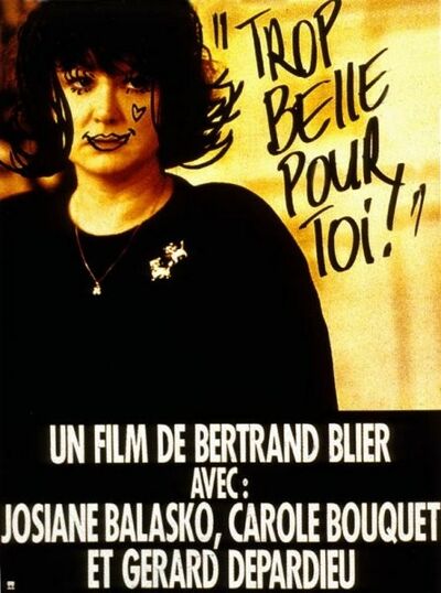 Josiane Balasko dans Trop belle pour toi
