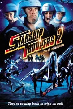 Starship Troopers 2 : Héros de la Fédération