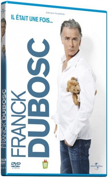 Franck Dubosc dans Dubosc (Franck) - Il était une fois... Franck Dubosc