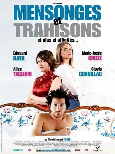 Mensonges et trahisons, et plus si affinités...