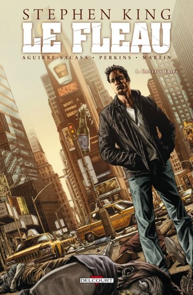  D'après Le Roman De Stephen King dans Le Fléau - Tome 1 - Captain Trips