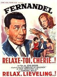 Relaxe-toi chérie