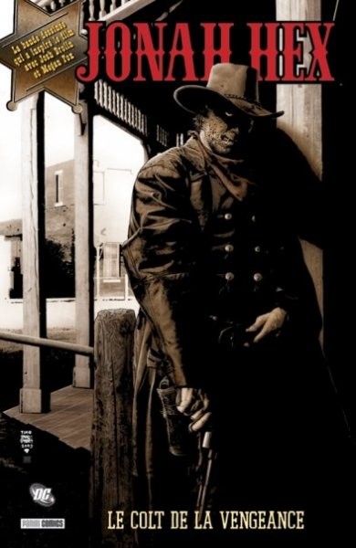  DC Comics dans Jonah Hex - 2006 - Le colt de la vengeance