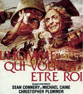 L'homme qui voulut être roi