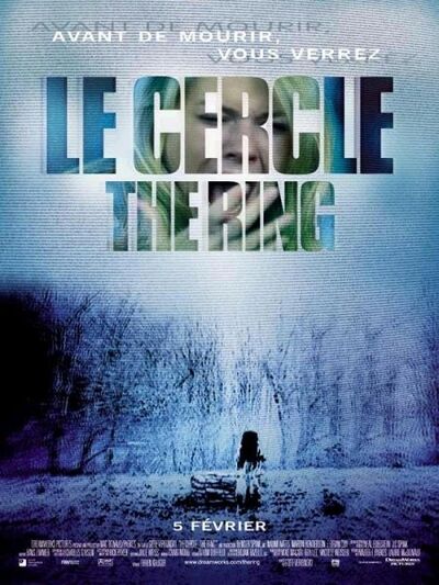 Le Cercle - The Ring