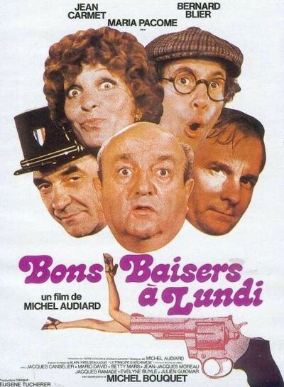 Bons baisers... à lundi