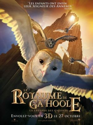 Le Royaume de Ga'Hoole : La légende des Gardiens