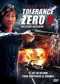 Tolérance Zéro 3 : Justicier solitaire