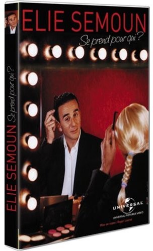 Elie Semoun dans Semoun (Elie) - se prend pour qui ?