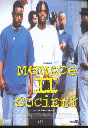 Menace II Society