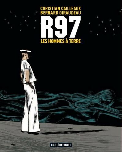 Bernard Giraudeau dans R97 : Les hommes à terre