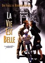 vie est belle (La) - 1998