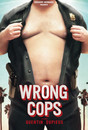 Wrong Cops, l'éloge du rien