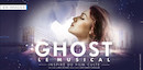 Ghost, le musical à Mogador