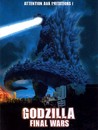 Godzilla Final Wars : le monstre s'est échappé !