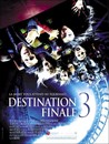 Destination finale 3 (sans fin)