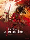 Rêve de Jérusalem (Le) - Intégrale